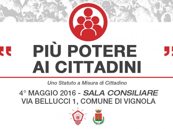 Più potere ai cittadini - 4 maggio Vignola - strumenti per la democrazia diretta